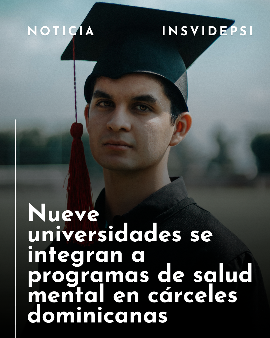 Nueve universidades se integran a programas de salud mental en cárceles dominicanas